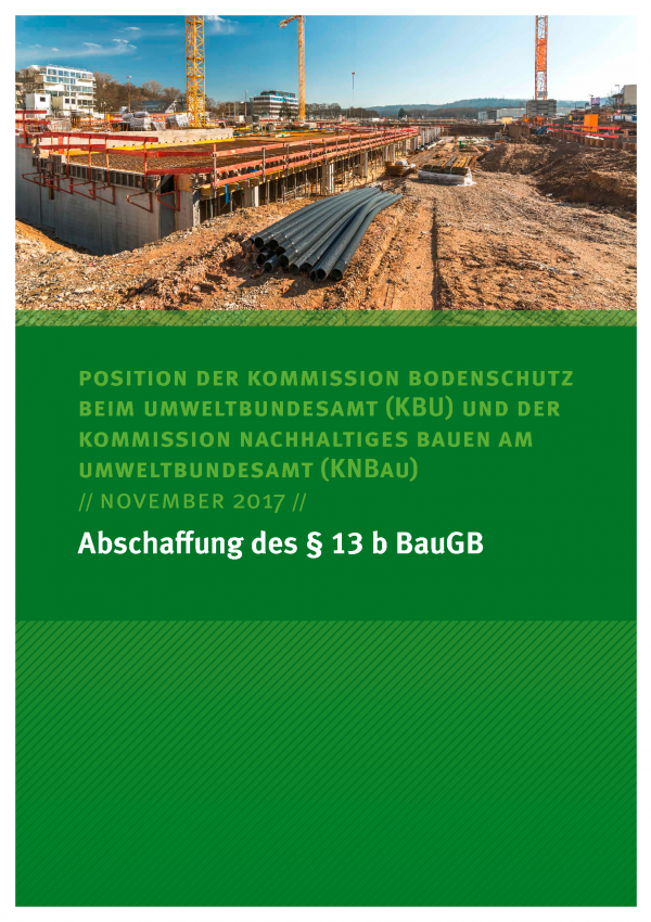 Titelblatt des Positionspapiers „Abschaffung des § 13 b BauGB“ vom November 2017 der KBU und KNBau mit einem Foto einer Baustelle