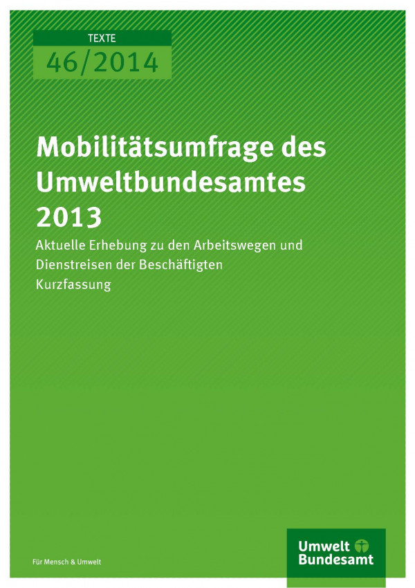 Cover der Publikation "Mobilitätsumfrage des Umweltbundesamtes 2013" mit grünem Hintergrund und Logo des Umweltbundesamtes