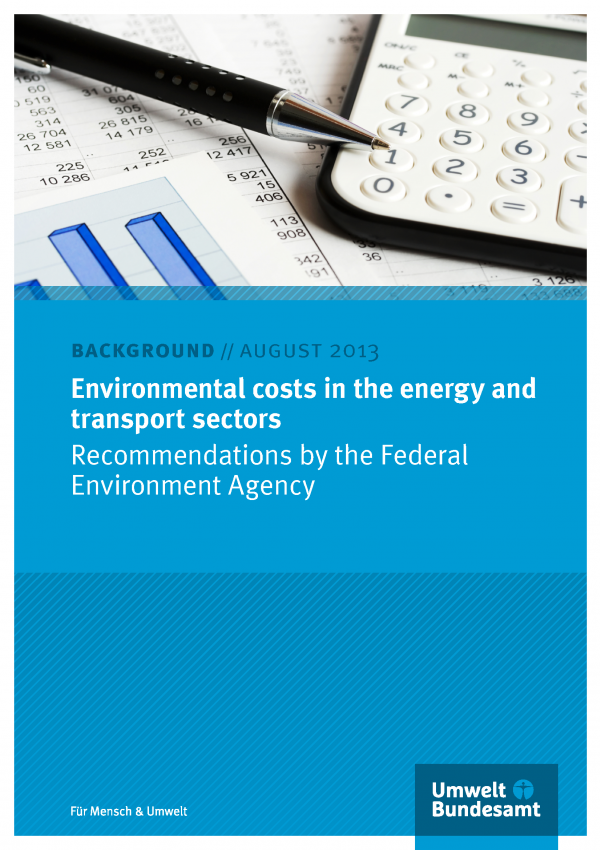 Cover of hte background paper "Environmental costs in the energy and transport sectors" with a photo of a pen, a calculator, tables and charts and the logo of the Umweltbundesamt