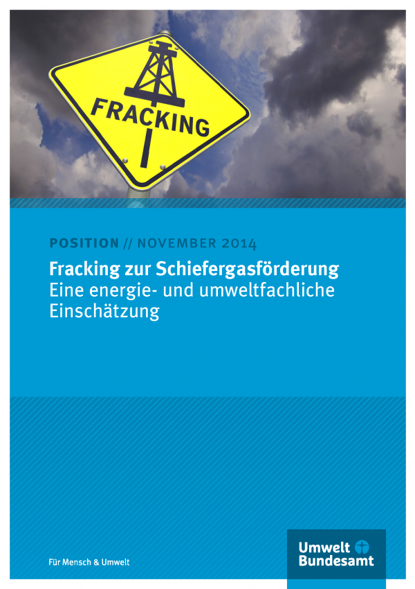 Cover mit einem gelben Warnschild "Fracking" und einem Förderturm sowie der Aufschrift: Position November 2014 Fracking zur Schiefergasförderung Eine energie- und umweltfachliche Einschätzung