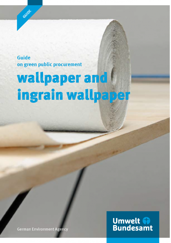 Cover of the brochure "Guide on green public procurement: Wallpaper and Ingrain Wallpaper"