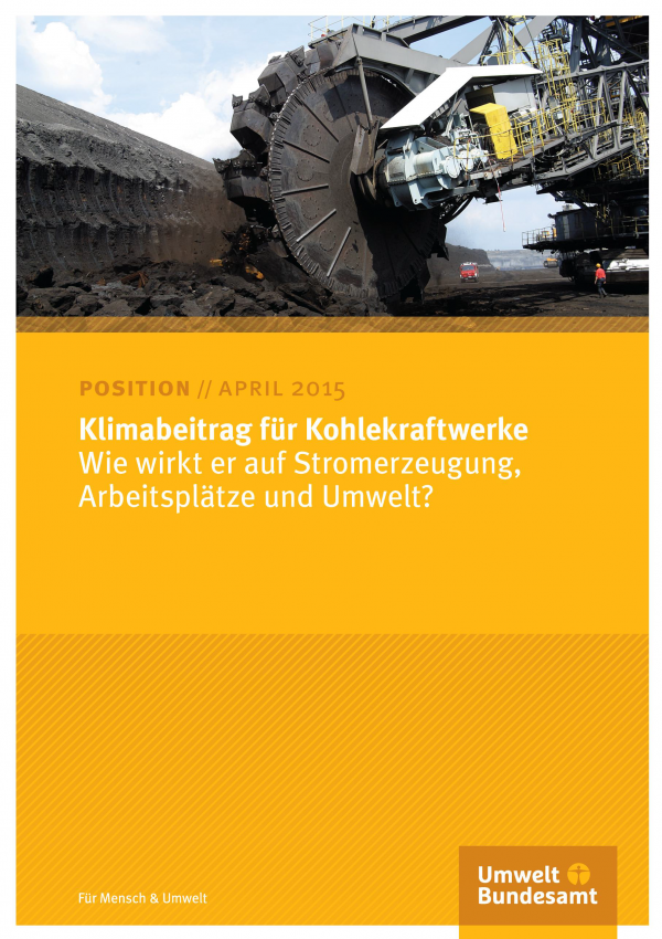 Cover des Positionspapiers "Klimabeitrag für Kohlekraftwerke" vom April 2015 mit Foto eines riesigen Kohlebaggers, unten das Logo des Umweltbundesamtes