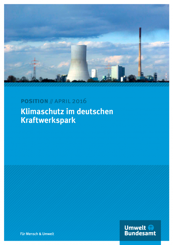 Titelblatt des Positionspapiers "Klimaschutz im deutschen Kraftwerkspark" mit einem Foto eines Kraftwerks, unten das Logo des Umweltbundesamts