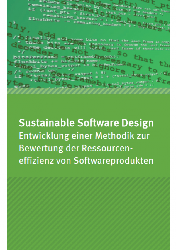 Cover des Faltblatts "Sustainable Software Design - Entwicklung einer Methodik zur Bewertung der Ressourceneffizienz von Softwareprodukten", oben ein Bild mit Programmiercodes, unten das Logo Umweltbundesamt