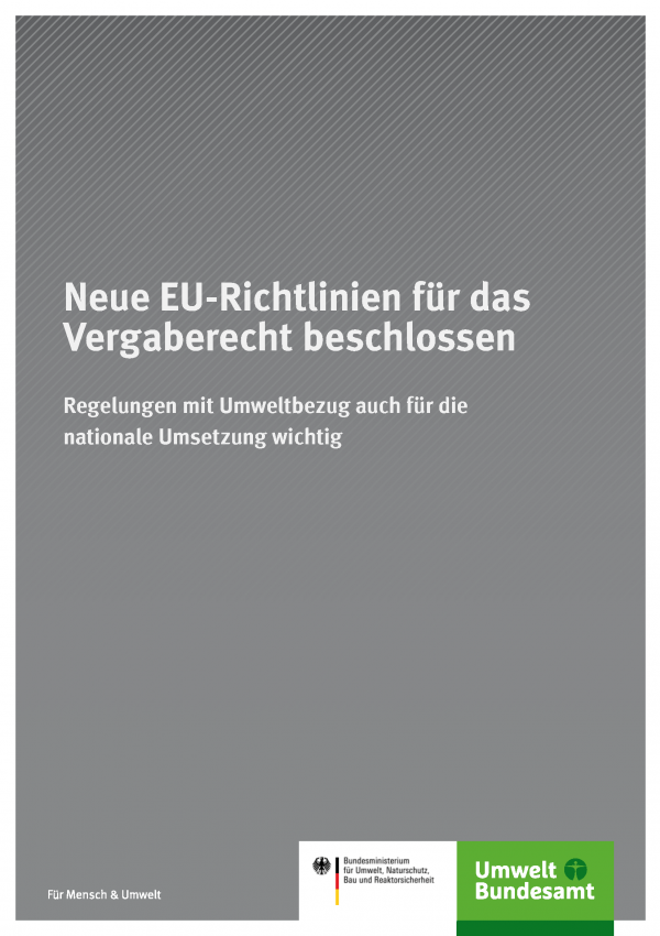 graues Titelblatt mit der Aufschrift "Neue EU-Richtlinien für das Vergaberecht beschlossen" und den Logos von UBA und Bundesumweltministerium