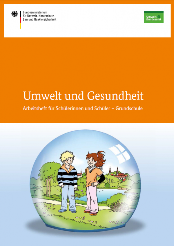 Cover der Publikation "Umwelt und Gesundheit: Arbeitsheft für Schülerinnen und Schüler – Grundschule". Das Titelbild zeigt einen Jungen und ein Mädchen vor dem Hintergrund einer schönen Landschaft mit einem Fluss, Bäumen und einer Stadt