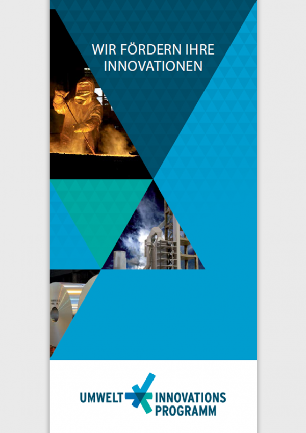 Titelseite des Faltblatts "Umweltinnovationsprogramm: Wir fördern Ihre Innovationen" mit Fotos aus der industriellen Produktion