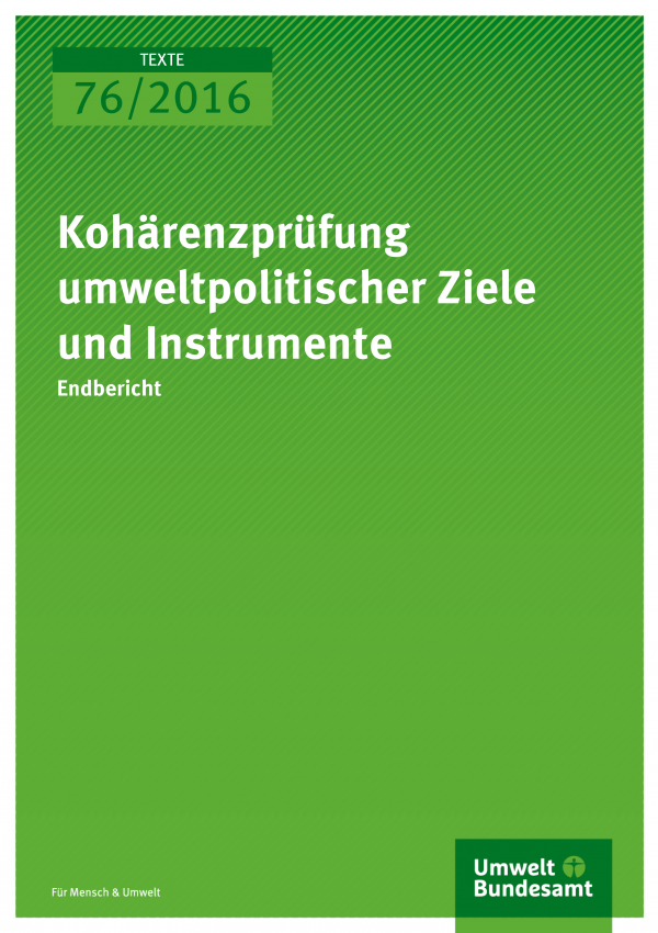 Cover der Publikation "Kohärenzprüfung umweltpolitischer Ziele und Instrumente" (weiße Schrift auf grünem Grund)