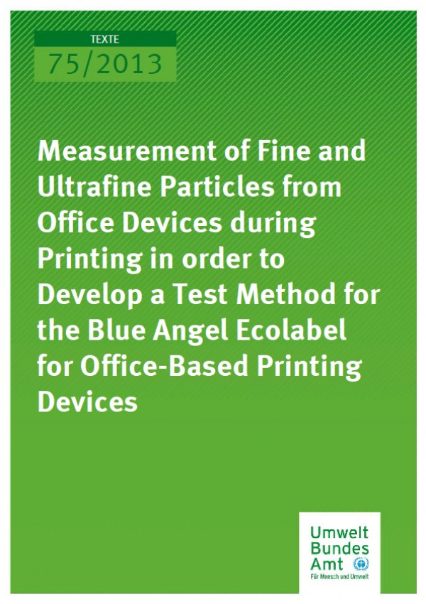 Cover Measurement of Fine and Ultrafine Particles from Office Devices during Printing in order to Develop a Test Method for the Blue Angel Ecolabel for Office-Based Printing Devices