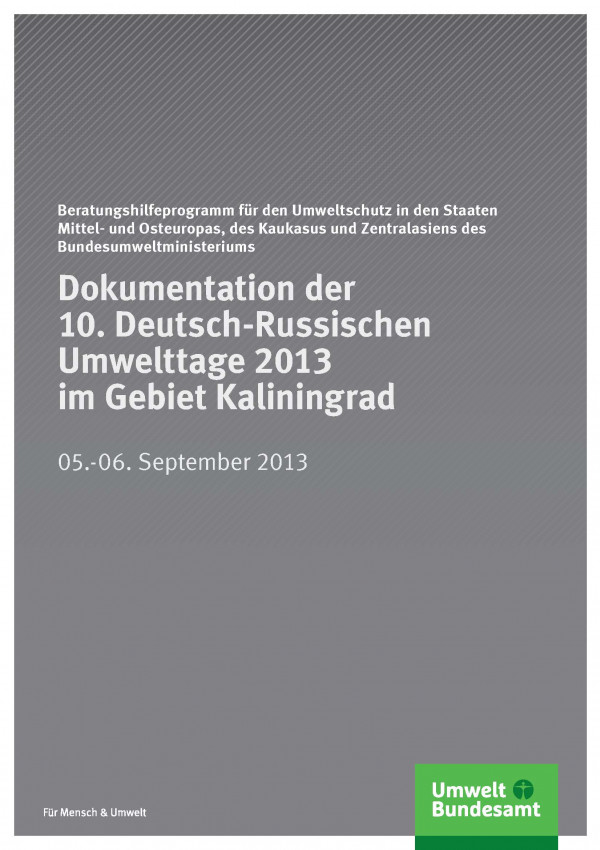 Cover Dokumentation der 10. Deutsch-Russischen Umwelttage 2013 im Gebiet Kaliningrad