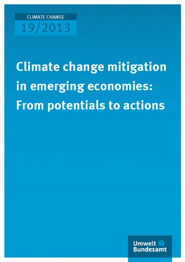 Cover Climate Change 19/2013 Climate change mitigation in emerging economies: From potentials to actions