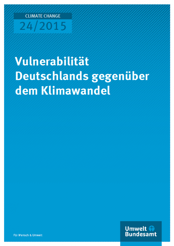 Cover Climate Change 24/2015 Vulnerabilität Deutschlands gegenüber dem Klimawandel