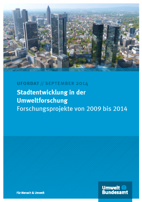 Cover Stadtentwicklung in der Umweltforschung Forschungsprojekte von 2009 bis 2014