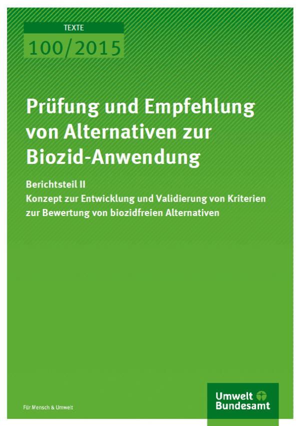 Cover Texte 100/2015 Prüfung und Empfehlung von Alternativen zur Biozid-Anwendung