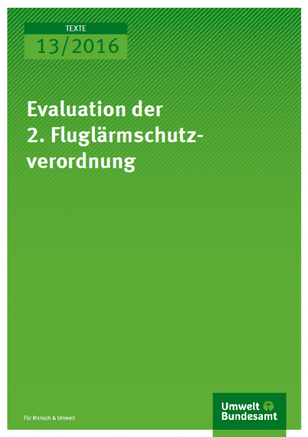 Cover Texte 13/2016 Evaluation der 2. Fluglärmschutzverordnung