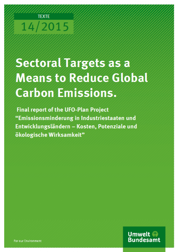 Cover Texte 14/2015 Sectoral Targets as a Means to Reduce Global Carbon Emissions