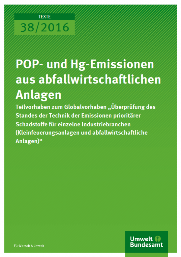 Cover Texte 38/2016 POP- und Hg-Emissionen aus abfallwirtschaftlichen Anlagen