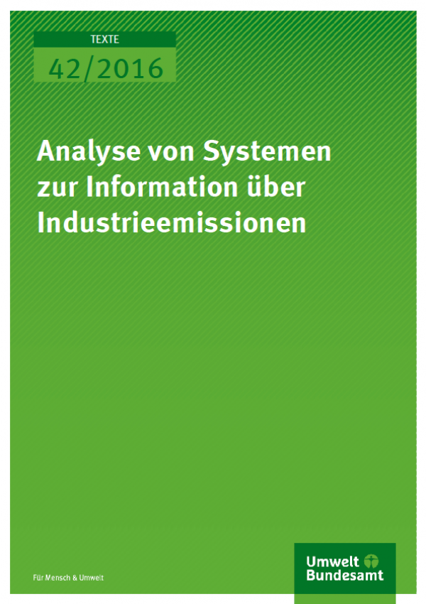 Cover Texte 42/2016 Analyse von Systemen zur Information über Industrieemissionen