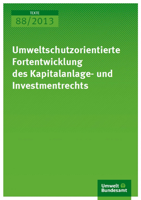 Cover 88/2013 Umweltorientierte Fortentwicklung des Kapitalanlage- und Investmentrechts