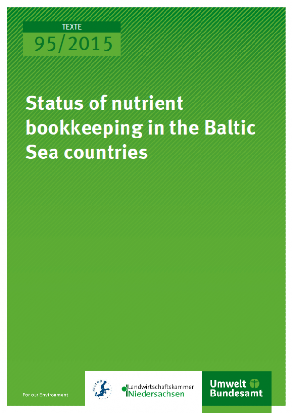 Cover Texte 95/2015 Status of nutrient bookkeeping in the Baltic Sea countries