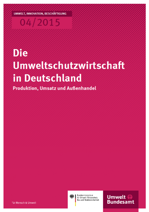 Cover UIB 04/2015 Die Umweltschutzwirtschaft in Deutschland