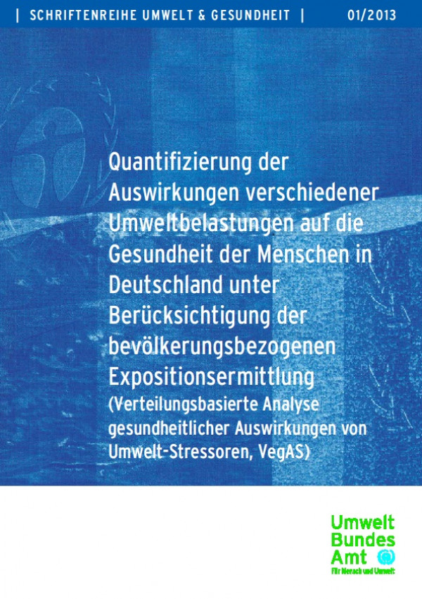 Cover Quantifizierung der Auswirkungen verschiedener Umweltbelastungen auf die Gesundheit der Menschen in Deutschland
