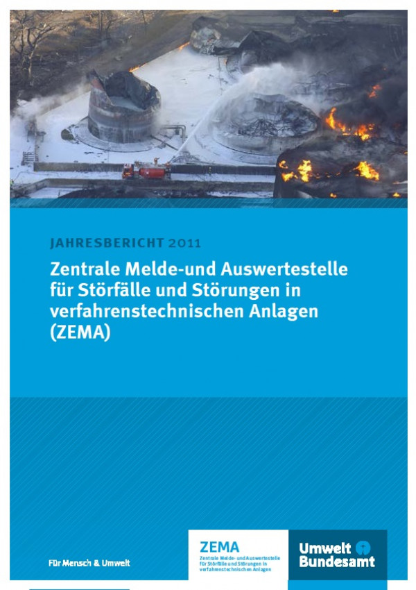 Cover Jahresbericht 2011 Zentrale Melde-und Auswertestelle für Störfälle und Störungen in verfahrenstechnischen Anlagen (ZEMA)