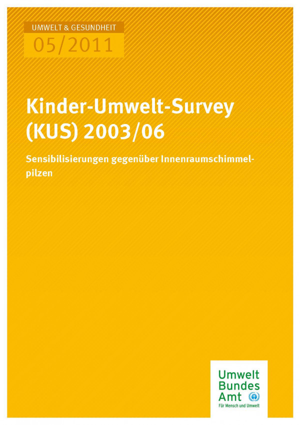 Publikation:Kinder-Umwelt-Survey (KUS) 2003/06 - Sensibilisierungen gegenüber Innenraumschimmelpilzen