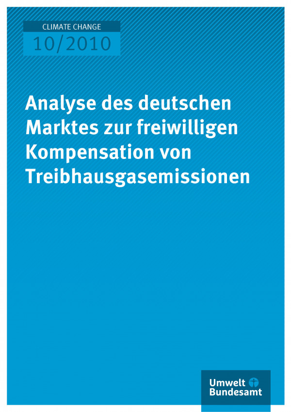 Publikation:Analyse des deutschen Marktes zur freiwilligen Kompensation von Treibhausgasemissionen