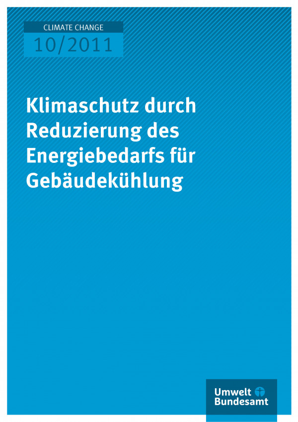 Publikation:Klimaschutz durch Reduzierung des Energiebedarfs für Gebäudekühlung