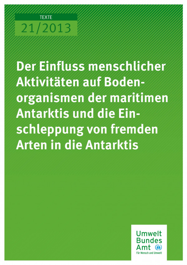Publikation:Der Einfluss menschlicher Aktivitäten auf Bodenorganismen der maritimen Antarktis und die Einschleppung von fremden Arten in die Antarktis