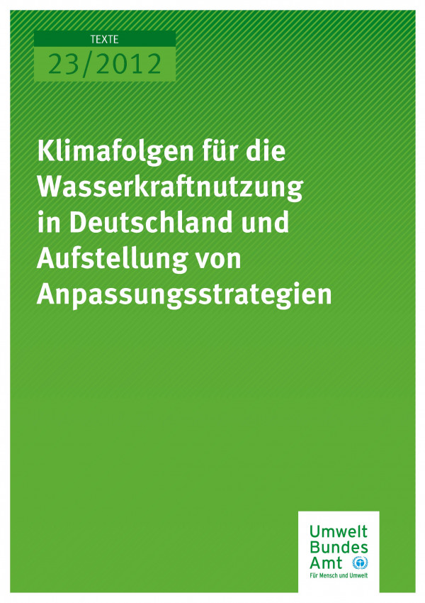 Publikation:Klimafolgen für die Wasserkraftnutzung in Deutschland und Aufstellung von Anpassungsstrategien