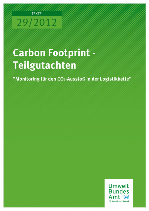 Publikation:Carbon Footprint - Teilgutachten „Monitoring für den CO2-Ausstoß in der Logistikkette“