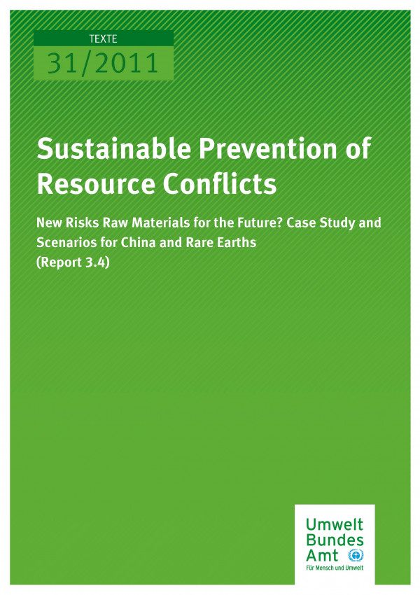 Publikation:Sustainable Prevention of Resource Conflicts - New Risks from Raw Materials for the Future? Case Study and Scenarios for China and Rare Earths (Report 3.4)
