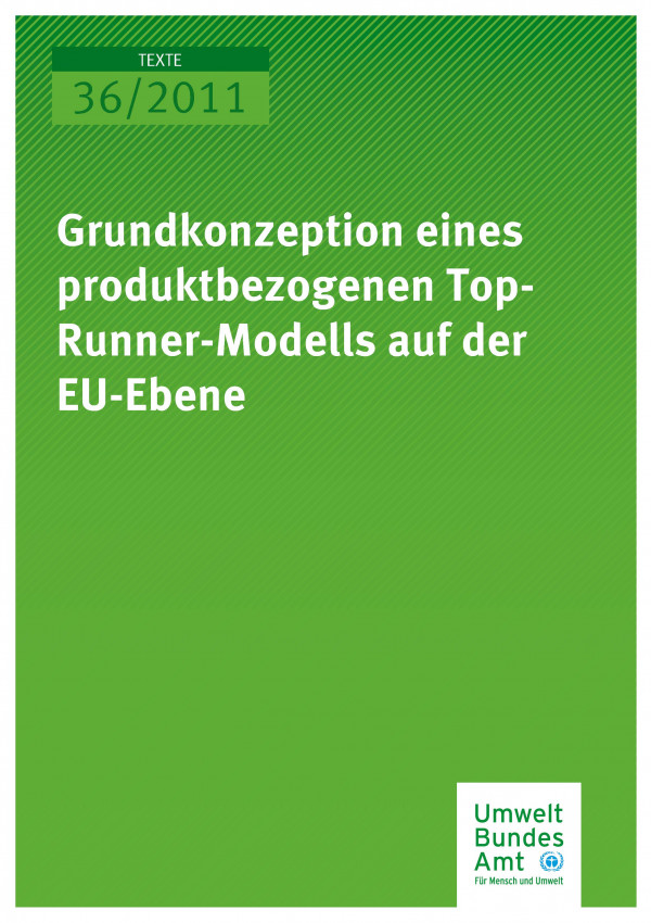 Publikation:Grundkonzeption eines produktbezogenen Top-Runner-Modells auf der EU-Ebene