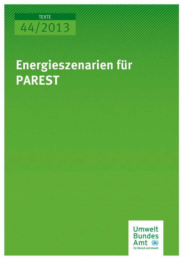 Cover Texte 44/2013 Energieszenarien für PAREST