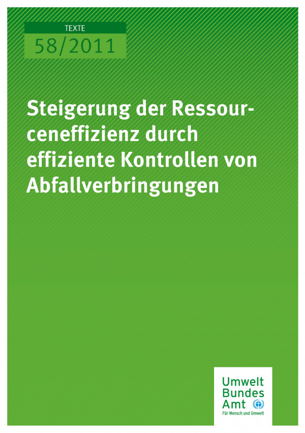 Publikation:Steigerung der Ressourceneffizienz durch effiziente Kontrollen von Abfallverbringungen