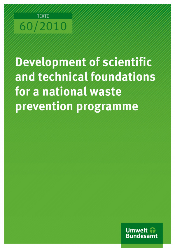 Publikation:Development of scientific and technical foundations for a national waste prevention programme