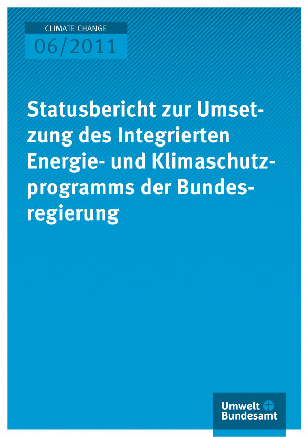 Publikation:Statusbericht zur Umsetzung des Integrierten Energie- und Klimaschutzprogramms der Bundesregierung