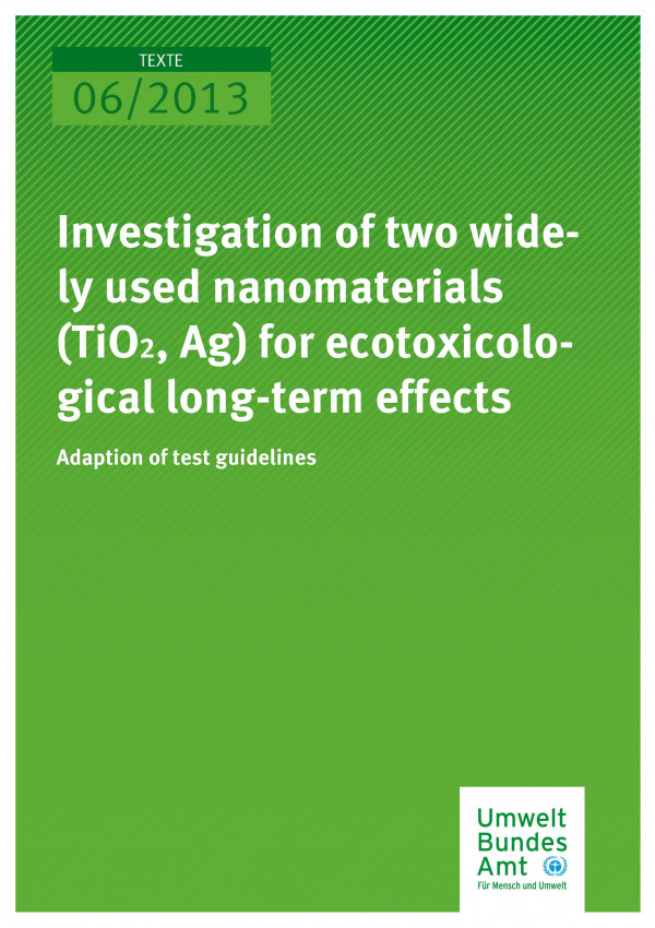 Publikation:Investigation of two widely used nanomaterials (TiO2, Ag) for ecotoxicological long-term effects - adaption of test guidelines