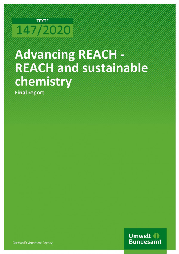 Cover_TEXTE_147-2020_Advancing REACH_Sustainable Chemistry
