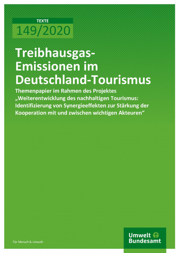 Cover_TEXTE_149-2020_Treibhausgas-Emissionen im Deutschland-Tourismus