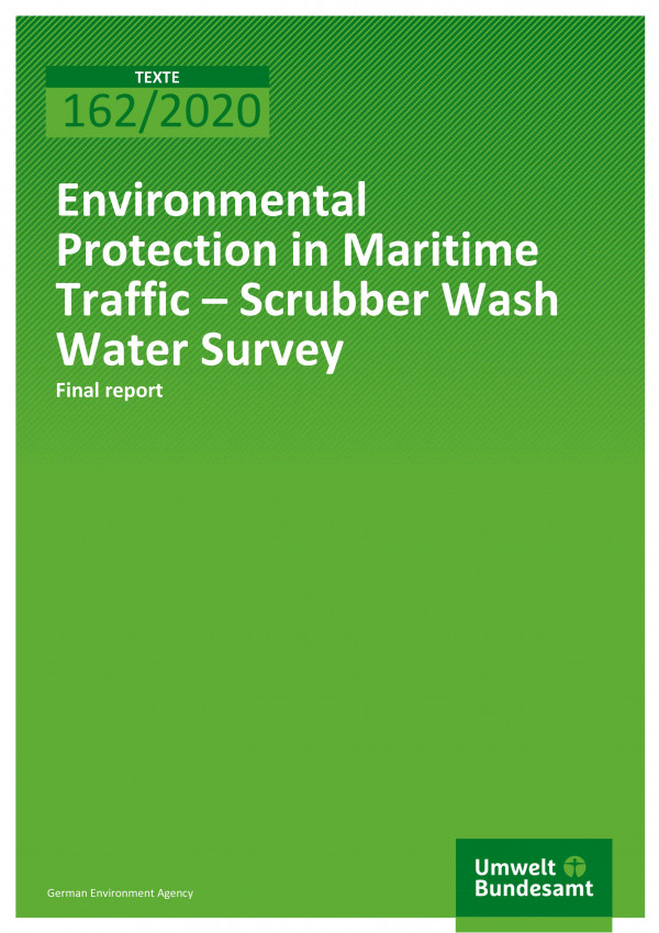 Cover_TEXTE_162-2020_Environmental Protection in Maritime Traffic – Scrubber Wash Water