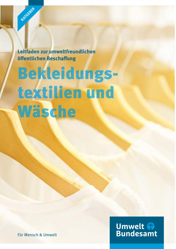 Titelseite der Ratgeber-Broschüre "Cover Leitfaden zur umweltfreundlichen öffentlichen Beschaffung: Bekleidungstextilien und Wäsche"