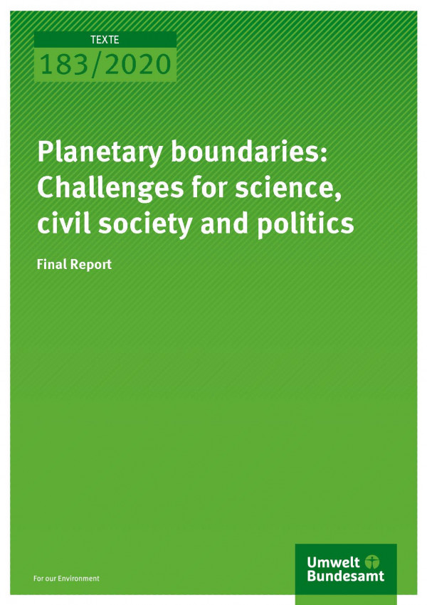 Cover of publication TEXTE 183/2020 Planetary boundaries: Challenges for science, civil society and politics