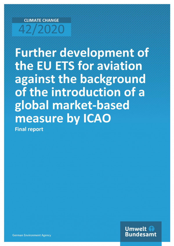 Cover of publication Climate Change 42/2020 Further development of the EU ETS for aviation against the background of the introduction of a global market-based measure by ICAO