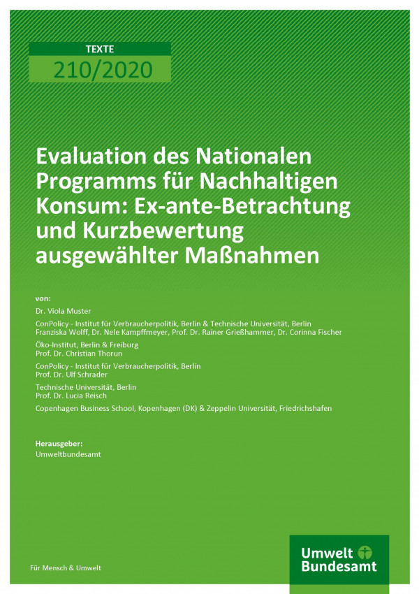 Cover der Publikation TEXTE 210/2020 Evaluation des Nationalen Programms für Nachhaltigen Konsum: Ex-ante-Betrachtung und Kurzbewertung ausgewählter Maßnahmen