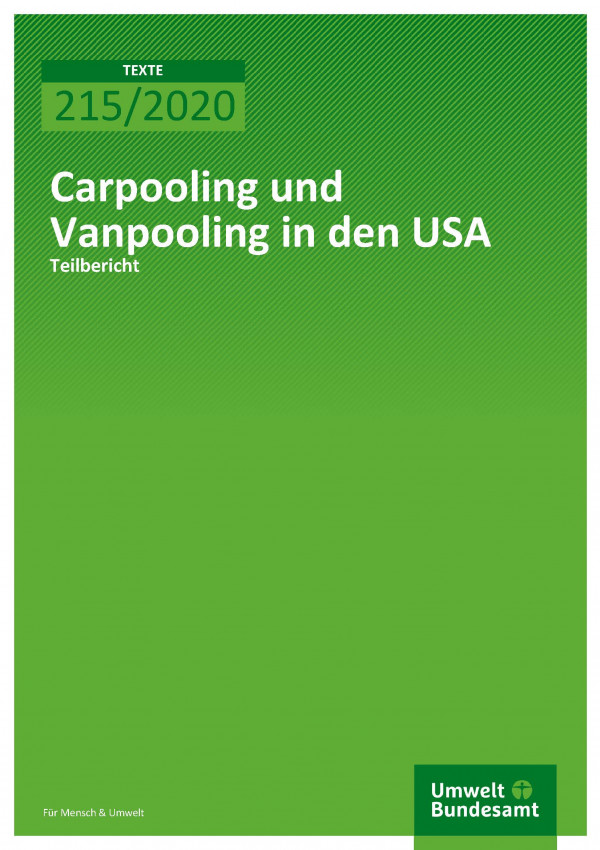 Cover der Publikation TEXTE 215/2020 Carpooling und Vanpooling in den USA