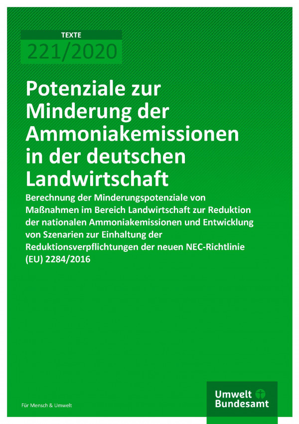 Cover der Publikation TEXTE 221/2020 Potenziale zur Minderung der Ammoniakemissionen in der deutschen Landwirtschaft