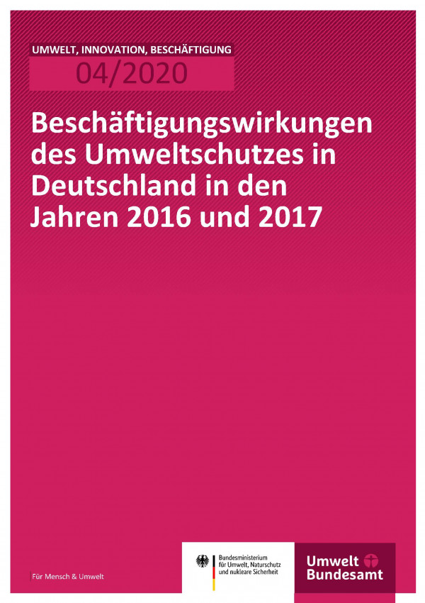 Cover der Publikation UIB 04/2020 Beschäftigungswirkungen des Umweltschutzes in Deutschland in den Jahren 2016 und 2017